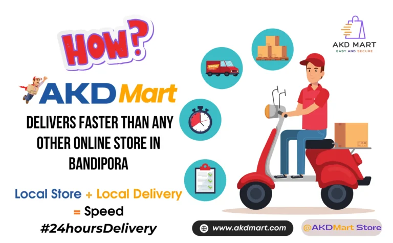 How AKD Mart Delivers Faster Than Any Other Online Store in Bandipora